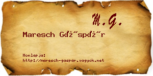 Maresch Gáspár névjegykártya